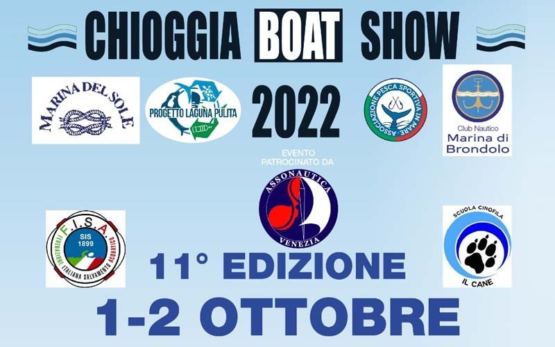 Chioggia Boat Show 2022  11° Edizione
